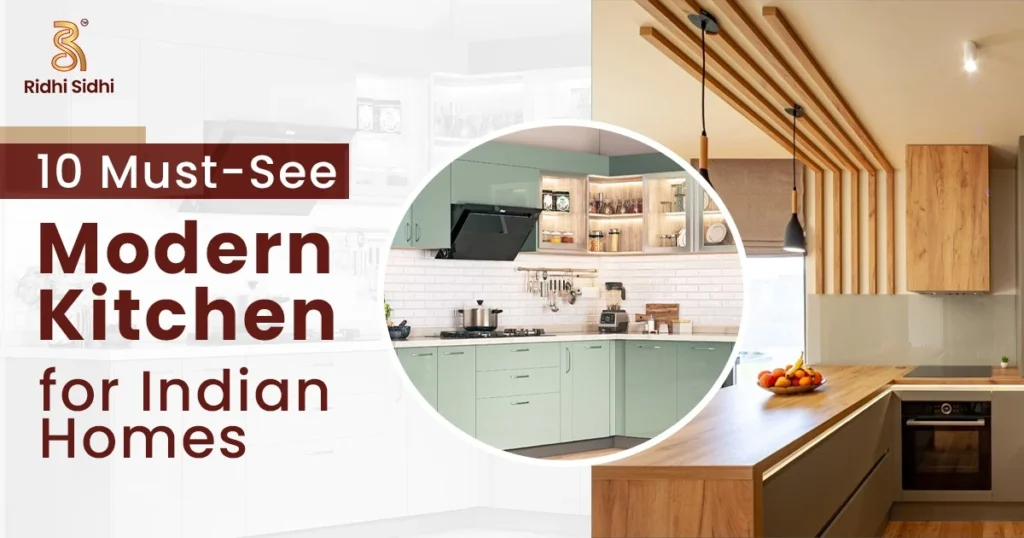 Discover 10 stunning modern kitchen designs tailored for Indian homes.